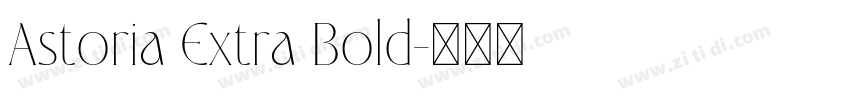 Astoria Extra Bold字体转换